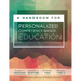 A Handbook for Personalized Competency-Based Education: Ensure All Students Master Content by Designing and Implementing a PCBE System