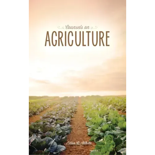 Counsels on Agriculture