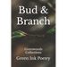 Bud & Branch: Greenwoods Collections