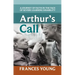 Arthur's Call: A Journey of Faith in the Face of Severe Learning Disability