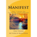 Manifest: The 7 Steps To Creating Your Dreams