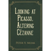 Looking At Picasso, Altering Cézanne