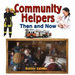 Community Helpers Then and Now