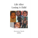 Life After Losing A Child