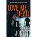 Love Me Dead
