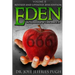 Eden: The Knowledge Of Good and Evil 666 Volume 2
