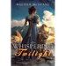 Whispering Twilight