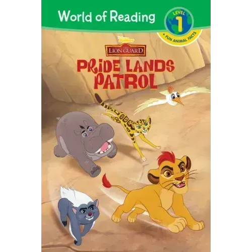 Lion Guard: Pride Lands Patrol: Pride Lands Patrol