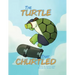 The Turtle That Churtled