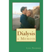 Dialysis: a Memoir