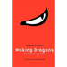 Waking Dragons: A Martial Artist Faces His Ultimate Test