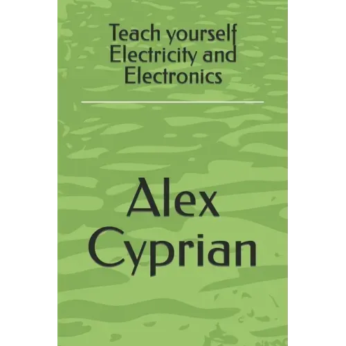 Teach yourself Electricity and Electronics