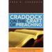 Craddock on the Craft of Preaching