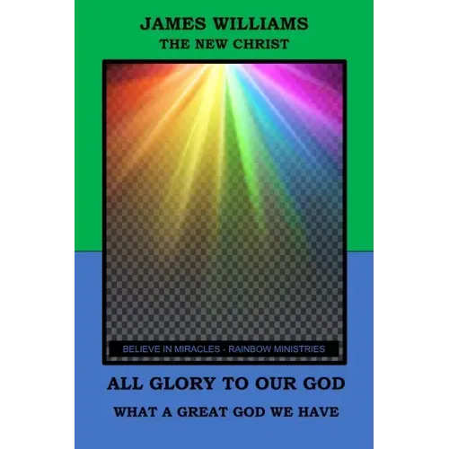 All Glory to Our God: What a Great God We Have