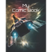 My Comic Book: Create Your Own Comic Book!