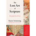 The Lost Art of Scripture: Rescuing the Sacred Texts