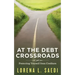 At the Debt Crossroads: Protecting Yourself From Creditors