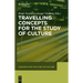 Travelling Concepts for the Study of Culture