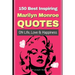 150 Best Inspiring Marilyn Monroe Quotes On Life, Love & Happiness