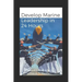 Develop Marine Leadership in 24 Hours: The Short Guide for Everyone Who Ever Wanted to Learn about Marine Leadership