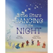 Little Stars Dancing in the Night