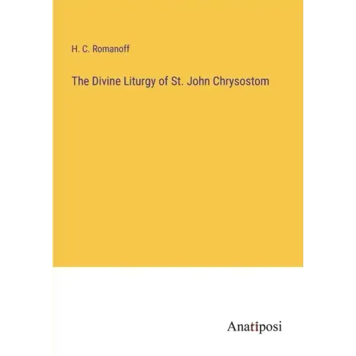 The Divine Liturgy of St. John Chrysostom
