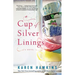A Cup of Silver Linings