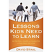 A Lessons Kids Need to Learn: Six Truths to Shape the Character of the Child You Love