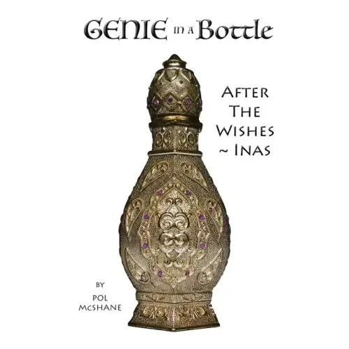 Genie in a Bottle: After the Wishes Inas