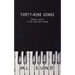 Forty-Nine Songs: Poetic Lyrics to be Said and Sung