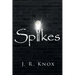 Spikes