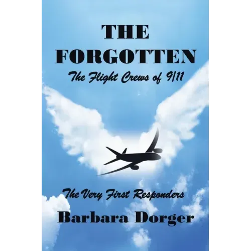 The Forgotten: The Flight Crews of 9/11