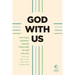 God with Us (Softcover): The Four Gospels Woven Together in One Telling: From the Text of the New Living Translation