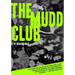 The Mudd Club