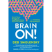 Brain On!: Mental Fitness Strategies for Sharpening Focus, Boosting Energy, and Winning the Workday