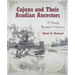 Cajuns and Their Acadian Ancestors: A Young Reader's History