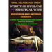 Total Deliverance from Spiritual Husband and Spiritual Wife (Succubus and Incubus Demons): A Divine and Practical Solution Against Spiritual Marriage