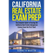 California Real Estate Exam Prep: The Complete Guide to Passing the California Real Estate Salesperson License Exam the First Time!