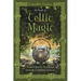 The Book of Celtic Magic: Transformative Teachings from the Cauldron of Awen