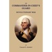 The Commander-In-Chief's Guard: Revolutionary War