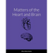 Matters of the Heart and Brain