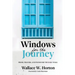 Windows for the Journey: Prose, Prayers, and Poems for the Daily Walk