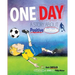 One Day: A Story About Positive Attitude