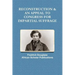 Reconstruction & an Appeal to Congress for Impartial Suffrage