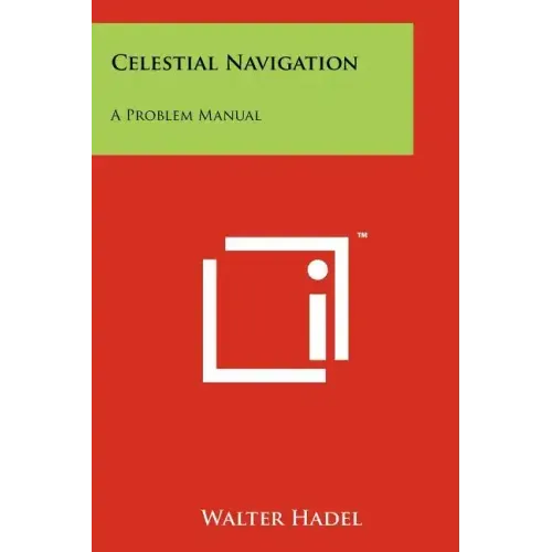Celestial Navigation: A Problem Manual