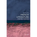 French Literature: A Very Short Introduction
