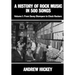 A History of Rock Music in 500 Songs vol 1: From Savoy Stompers to Clock Rockers