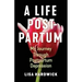 A Life Postpartum: My Journey Through Postpartum Depression