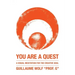 You Are a Quest