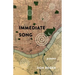 Immediate Song: Poems